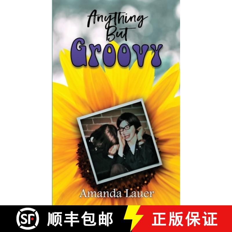 预订 Anything But Groovy [9781987970227]