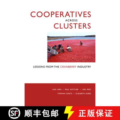 【3-4周达】Cooperatives Across Clusters: Lessons from the Cranberry Industry [9781962645010]