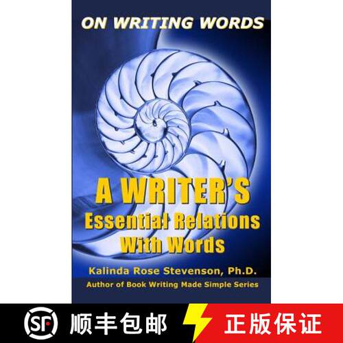 【3-4周达】On Writing Words: A Writer's Essential Relations With Words [9780615987682]