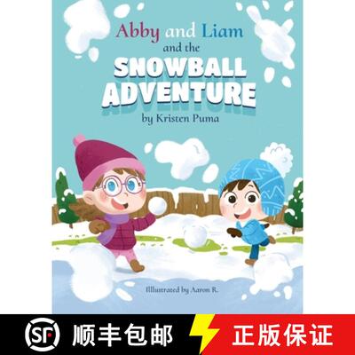 【3-4周达】Abby and Liam and the Snowball Adventure [9798822963627]
