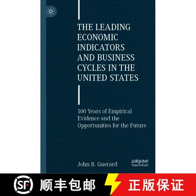 【3-4周达】The Leading Economic Indicators and Business Cycles in the United States : 100 Years of Em... [9783030994174]