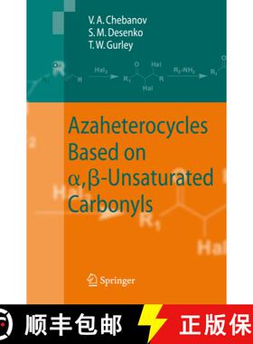 【3-4周达】Azaheterocycles Based on a,ss-Unsaturated Carbonyls [9783540683612]