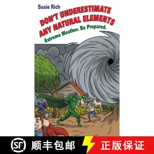 【3-4周达】Duane: Don't Underestimate Any Natural Elements: Extreme Weather. Be Prepared [9780998127736]