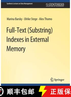 【3-4周达】Full-Text (Substring) Indexes in External Memory [9783031007576]