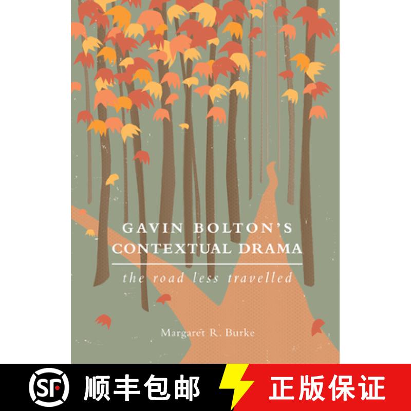 【4周达】Gavin Bolton's Contextual Drama : The Road Less Travelled [9781783200030]