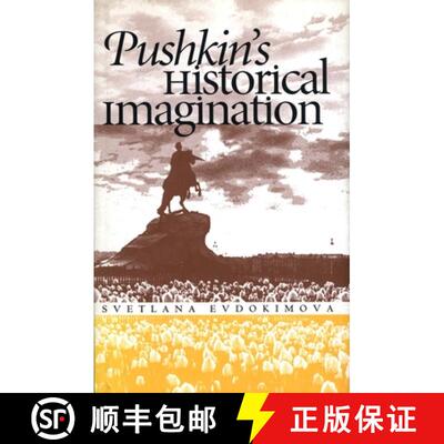 【3-4周达】Pushkin`s Historical Imagination [9780300181906]