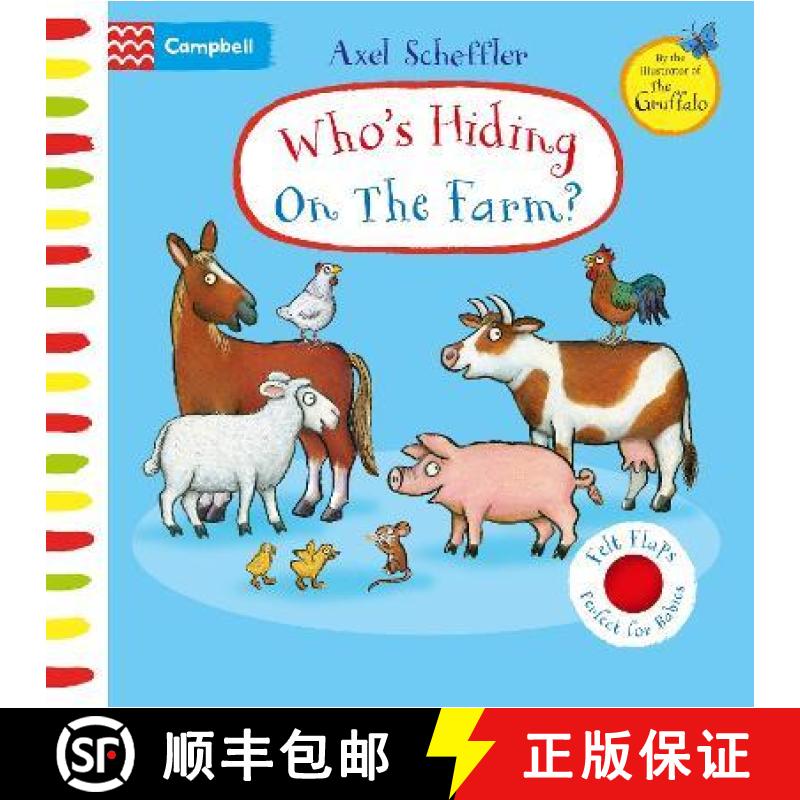 【3-4周达】Who's Hiding On The Farm? : A Felt Flaps Book [9781529084702]