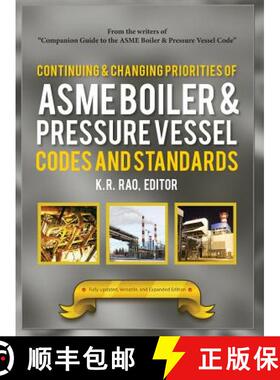 【3-4周达】Continuing and Changing Priorities of the ASME Boiler and Pressure Vessel Codes and Standards [9780791860199]