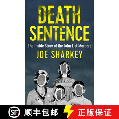 【3-4周达】Death Sentence : The Inside Story of the John List Murders [9781504049498]