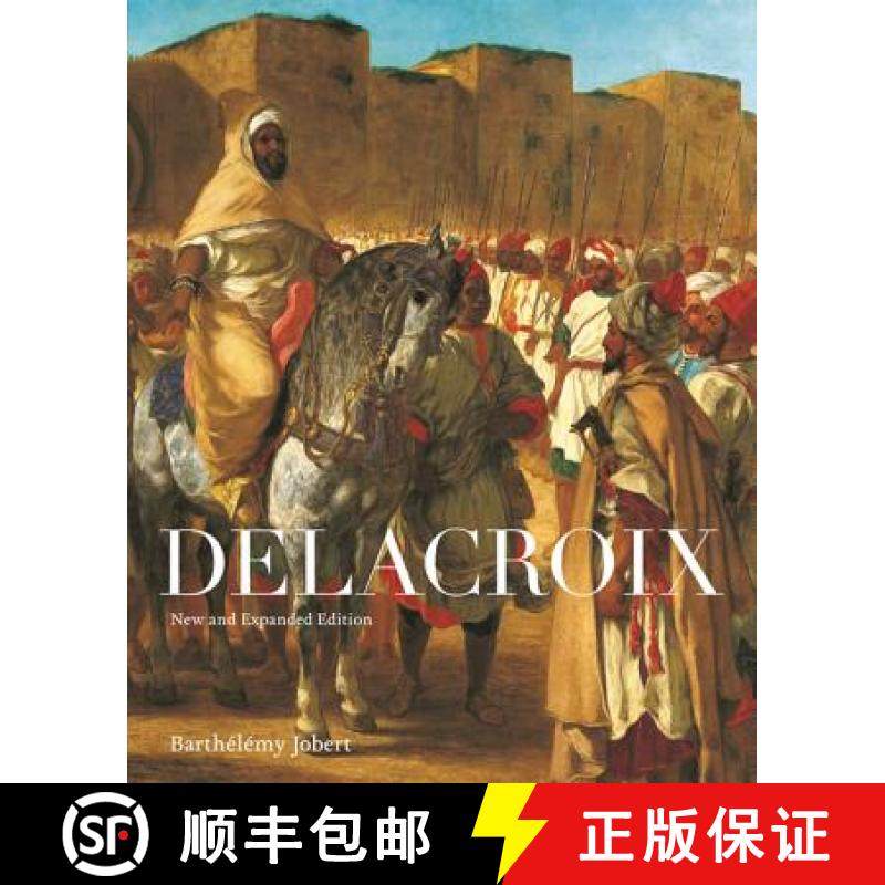 【3-4周达】Delacroix: New and Expanded Edition [9780691182360]