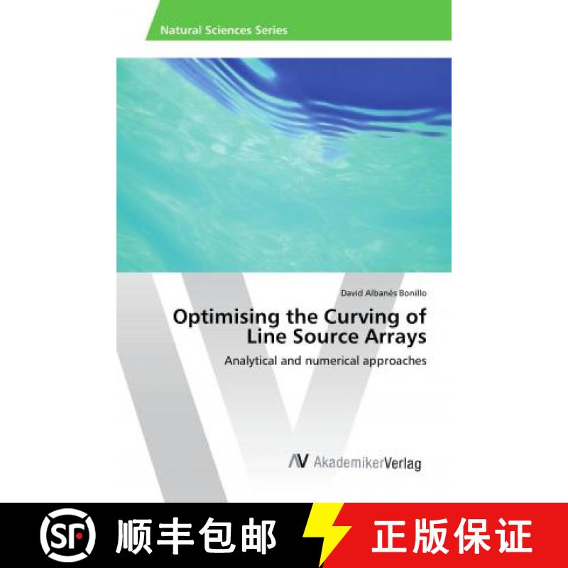 预订 Optimising the Curving of Line Source Arrays [9786202213875]