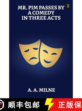 【3-4周达】Mr. Pim Passes By: A Comedy In Three Acts [9789355841933]