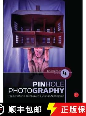 【3-4周达】Pinhole Photography: From Historic Technique to Digital Application [9780240810478]
