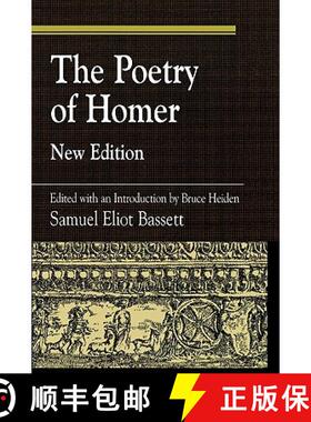 预订 Poetry of Homer: New Edition, Edited with an Introduction by Bruce Heiden: New Edition, Edited w... [9780739106969]