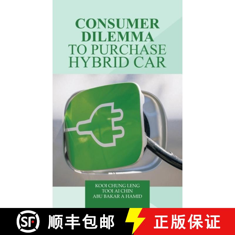预订 Consumer Dilemma to Purchase Hybrid Car [9781543758849]