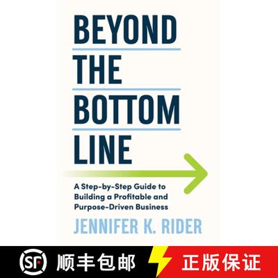 【3-4周达】Beyond The Bottom Line: A Step-by-Step Guide to Building a Profitable and Purpose-Driven B... [9781764108409]