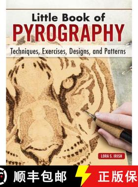 【3-4周达】Little Book of Pyrography: Techniques, Exercises, Designs, and Patterns [9781565239692]
