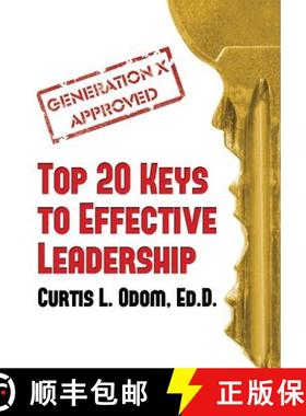 预订 Generation X Approved - Top 20 Keys to Effective Leadership [9781937592288]