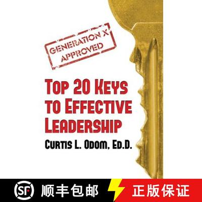 【3-4周达】Generation X Approved - Top 20 Keys to Effective Leadership [9781937592288]