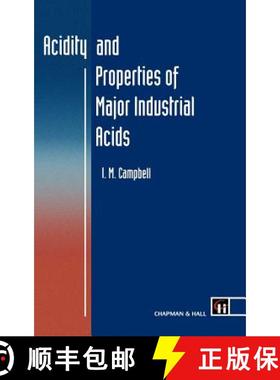 【3-4周达】Acidity and Properties of Major Industrial Acids [9780412403309]
