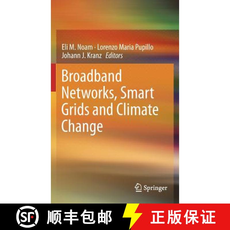 【3-4周达】Broadband Networks, Smart Grids and Climate Change [9781461452652]