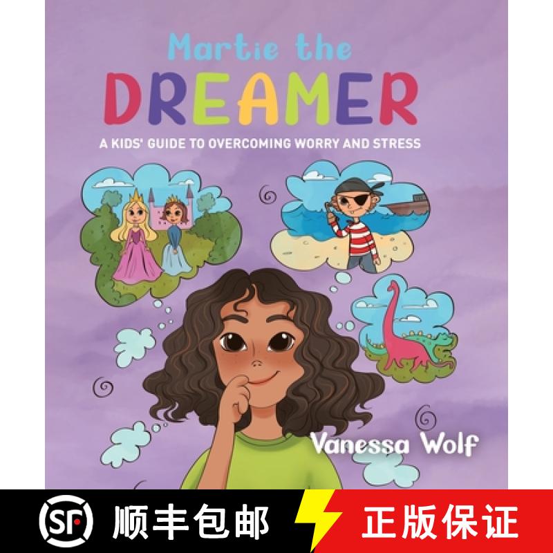 【3-4周达】精装 Martie The Dreamer: A Kids' Guide to Overcoming Worry and Stress [9780228873181]图片