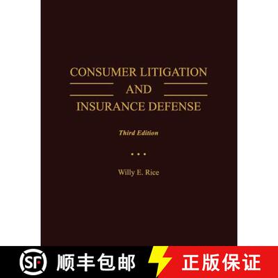 【3-4周达】Consumer Litigation and Insurance Defense [9781634870955]