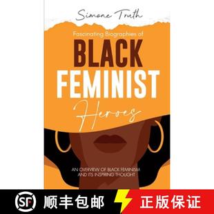 and 4周达 Biographies Feminist Feminism Its Overview Fascinating Heroes 9781787935235 ... Black