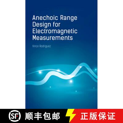 【3-4周达】Anechoic Range Design for Electromagnetic Measurements [9781630815370]