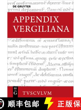 预订 Appendix Vergiliana: Lateinisch - Deutsch [9783110468052]