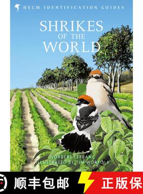 【3-4周达】Shrikes of the World: BB/BTO BIRD BOOK OF THE YEAR 2023 [9781472933775]