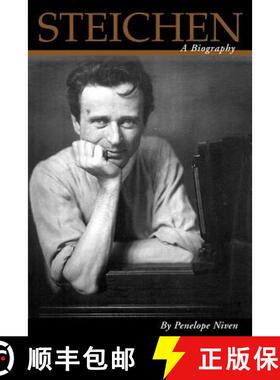【3-4周达】Steichen: A Biography [9781590910269]