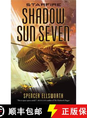 【3-4周达】STARFIRE: SHADOW SUN SEVEN [9780765395757]