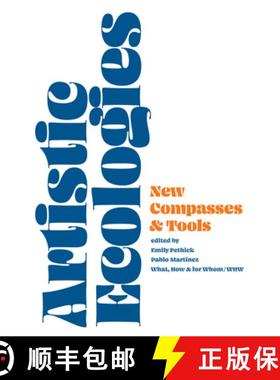 【3-4周达】Artistic Ecologies: New Compasses and Tools [9783956796333]