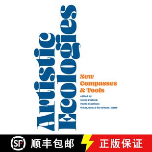 【3-4周达】Artistic Ecologies: New Compasses and Tools [9783956796333]