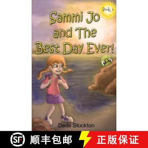 【3-4周达】Sammi Jo and the Best Day Ever! [9780998710228]