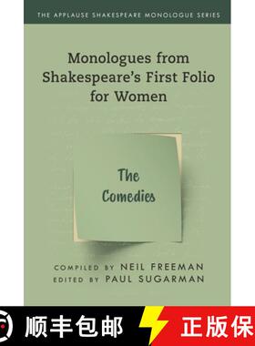 【3-4周达】Monologues from Shakespeare's First Folio for Women : The Comedies [9781493056828]