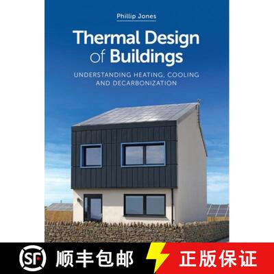 【3-4周达】Thermal Design of Buildings: Understanding Heating, Cooling and Decarbonisation [9781785008986]