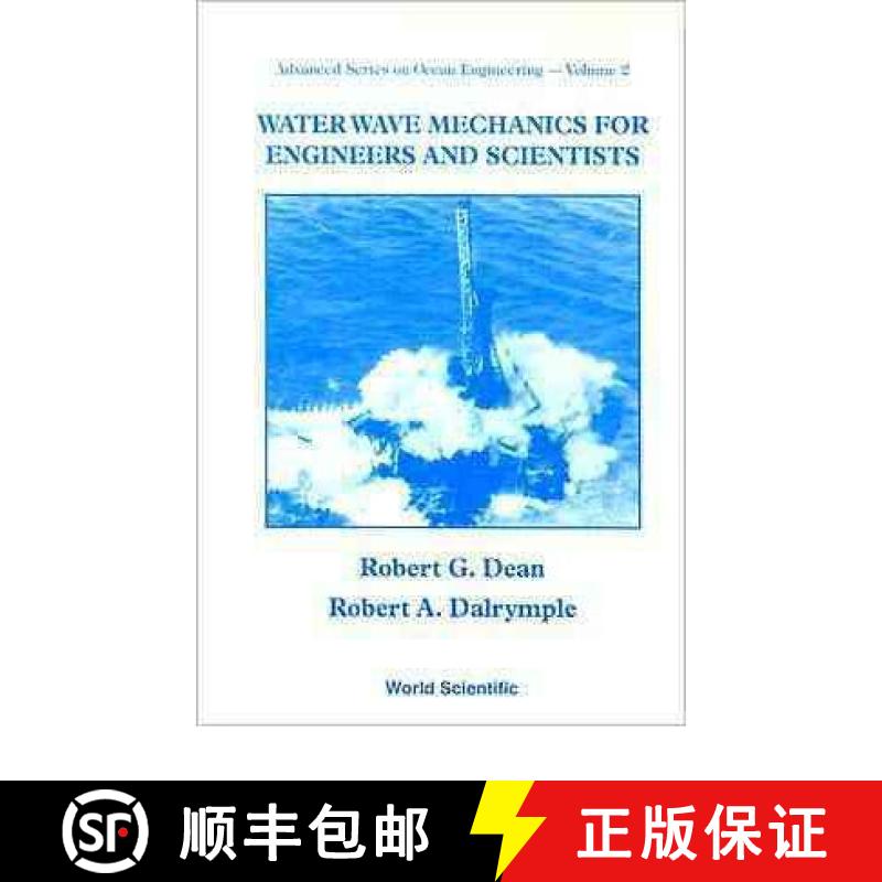 【3-4周达】WATER WAVE MECHANICS FOR ENGINEERS AND SCIENTISTS [9789810204211]