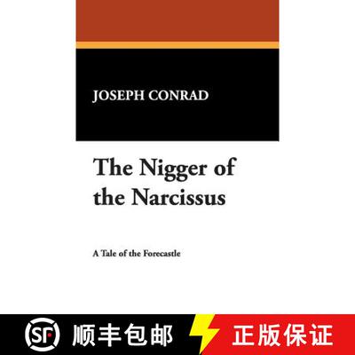 【3-4周达】The Nigger of the Narcissus [9781434495136]