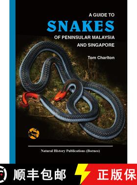 【3-4周达】A Guide to Snakes of Peninsular Malaysia and Singapore [9789838121965]