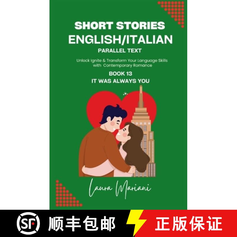 【3-4周达】Short Stories in English/Italian - Parallel Text: Unlock Ignite & Transform Your Language ... [9781917104203]