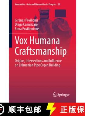 【3-4周达】Vox Humana Craftsmanship: Origins, Intersections and Influence on Lithuanian Pipe Organ Bu... [9783031102929]