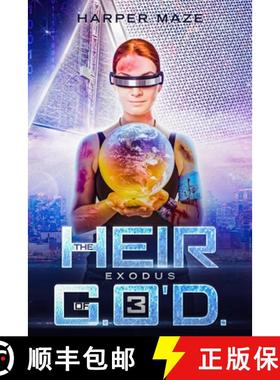 预订 Heir of G.O'D. Exodus: A LitRPG Gamelit Adventure Series [9781916244351]