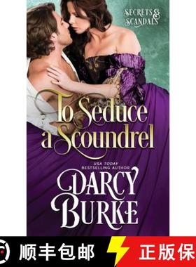 【3-4周达】To Seduce a Scoundrel [9781939713919]