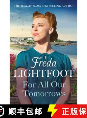 【3-4周达】For All Our Tomorrows: A WWII saga of sisterhood and friendship [9781804365540]