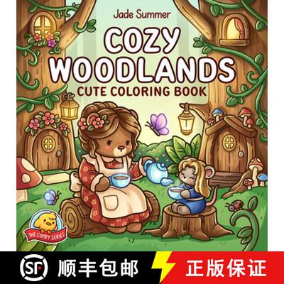 预订 Cozy Woodlands: Cute Coloring Book [9798217186501]