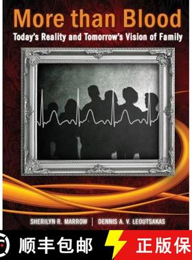 【3-4周达】More Than Blood: Today's Reality and Tomorrow's Vision of Family [9780757597961]