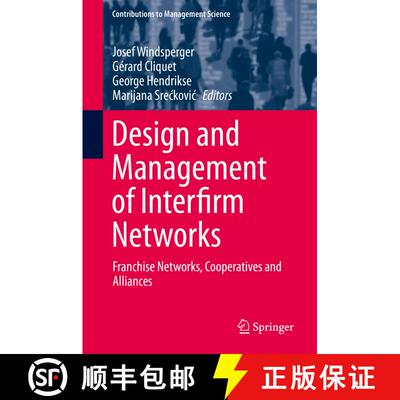 【3-4周达】Design and Management of Interfirm Networks : Franchise Networks, Cooperatives and Alliances [9783030292447]