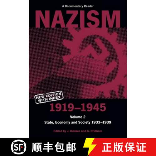 【3-4周达】Nazism 1919–1945 Volume 2 – State, Economy and Society 1933–39: A Documentary Reader [9780859895996]